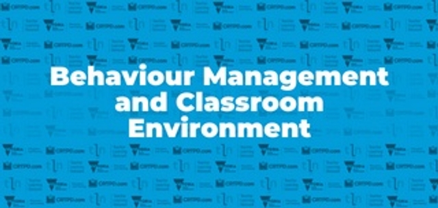 CRT - Classroom and behaviour management