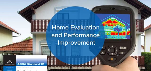Home Evaluation and Performance Improvement