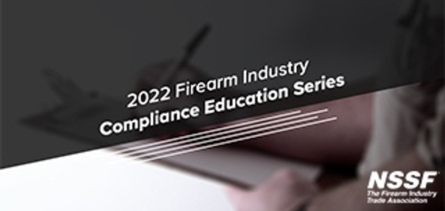 2022 Firearm Industry Compliance Series