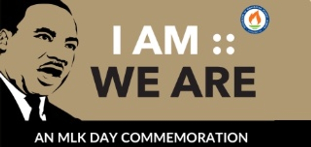 Banner featuring an image of Martin Luther King Jr. with the text: ‘I AM :: WE ARE’ and details about an MLK Day Commemoration keynote, including an implementation guide and discussion questions