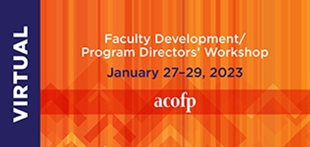 2023 Faculty Development and Program Directors' Workshop