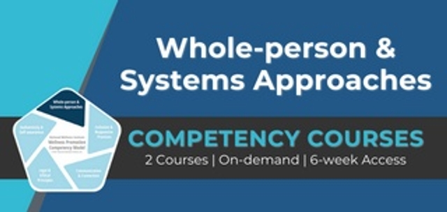 Whole-person & Systems Approaches