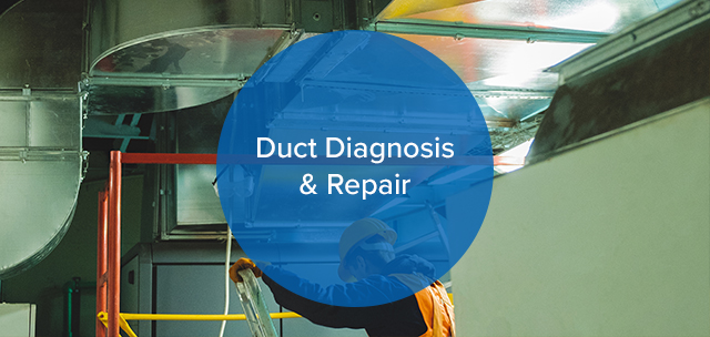 Duct Diagnostics & Repair