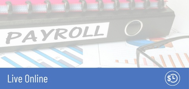 2023-24 Payroll Essentials - 8/2–8/4 - Virtual