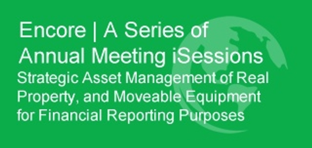 iSession | Strategic Asset Management of Real Property, and Moveable Equipment for Financial Reporting Purposes