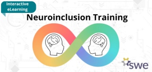 Neuroinclusion rainbow infinity symbol with two outlines of a head and brain within. The words, Interactive eLearning in the upper left corner, The swe logo bottom right.
