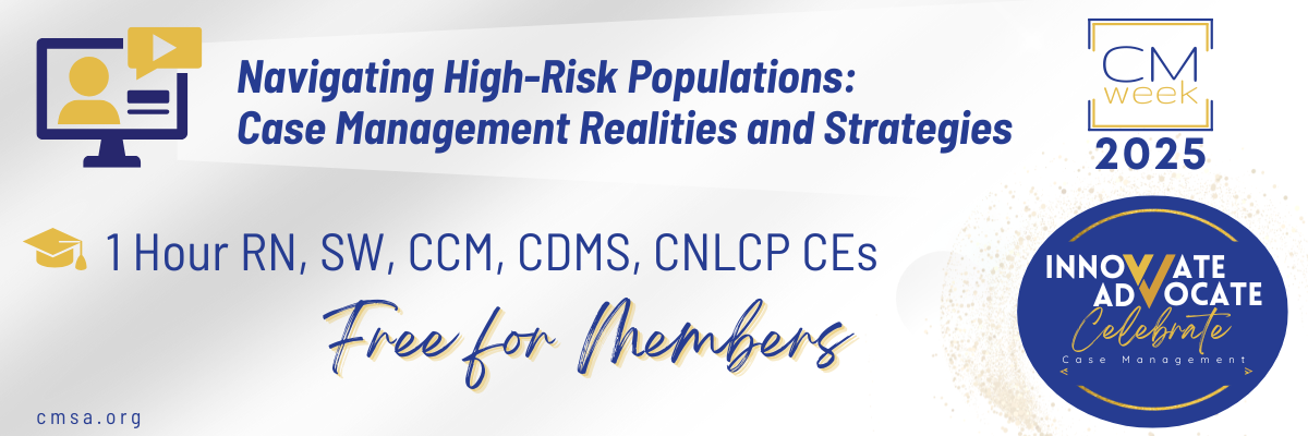 Navigating High-Risk Populations: Case Management Realities and ...
