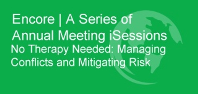  iSession | No Therapy Needed: Managing Conflicts and Mitigating Risk