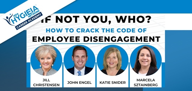 (Virtual Conference) If Not You, Who? How to Crack the Code of Employee Disengagement